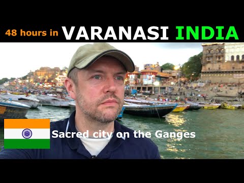 A Tourist's Guide to VARANASI, INDIA - the Holy City on the Ganges
