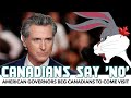 American Governors Beg Canadians To Come Visit In Video Messages No Thanks