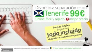 Divorcio express Tenerife desde ✓ 99 € cónyuge TODO INCLUIDO, mejor precio
