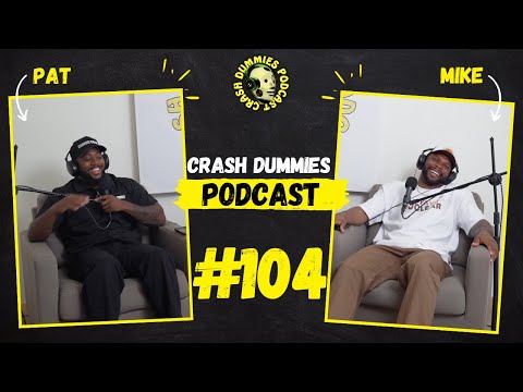 Can’t Trust An R&B Singer | Crash Dummies Podcast Ep. 104