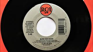 Burn One Down , Clint Black , 1992