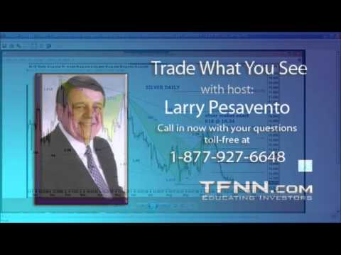 December 3rd Trade What You See with Larry Pesavento on TFNN - 2015