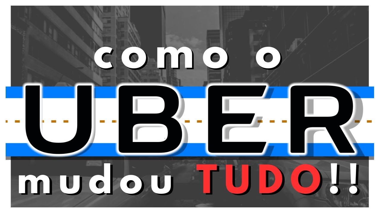 A História do Uber - Histórias de Sucesso #3