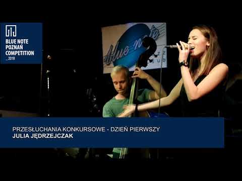 Blue Note Poznań Competition 2018: Julia Jędrzejczak