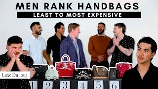 Men vs. Designer Handbags: Can They Rank Bags From Least to Most Expensive?