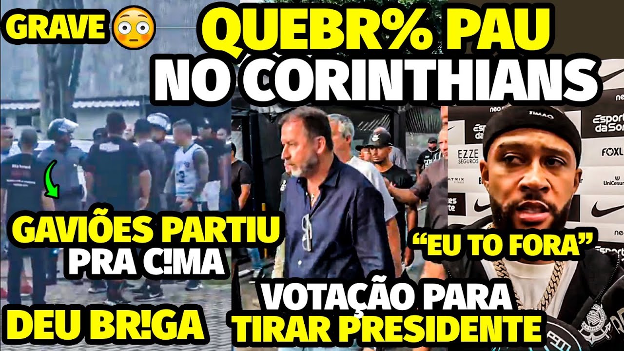 O PAU QUEBR0U NO CORINTHIANS APÓS GAVIÕES PARTlR PRA ClMA DE DIRIGENTE NA VOTAÇÃO PARA AUGUSTO SAIR