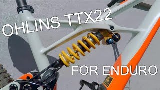 Coil Shock for Enduro | Ohlins TTX 22 First Ride