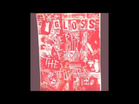 G.L.O.S.S. - Demo