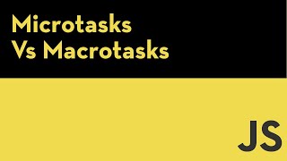 Download the video "Javascript Microtasks Vs Macrotasks"