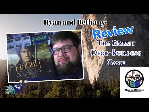 Ryan and Bethany review the Hobbit Deck-Building Game!