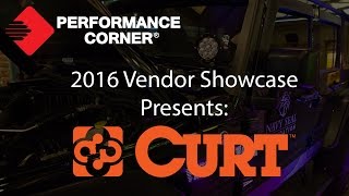 2016 Performance Corner™ Vendor Showcase presents: Curt Manufacturing/Aries Automotive