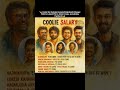 Coolie Star Salaries Revealed Rajinikanth Charges 200 Cr Lokesh 50 Cr Shruti Pooja Anirudh ️