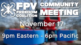 2021-11-17 FPV Freedom Coalition Community Meeting