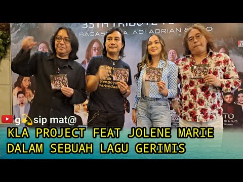 KLA PROJECT FEAT JOLENE MARIE DALAM SEBUAH LAGU GERIMIS