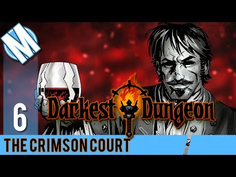 DARKEST DUNGEON CRIMSON COURT DLC PART 6 | CLEANING JOB! | GAMEPLAY | LET'S PLAY S3
