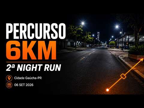 Percurso 2° Night Run - Largue o Cigarro Correndo - 6KM - Cidade Gaúcha-PR
