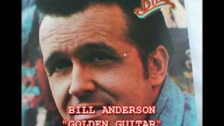 BILL ANDERSON - "GOLDEN GUITAR"