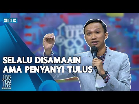 Stand Up Tulus: Selalu Disamain ama Penyanyi Tulus! - SUCI IX [CHAMP ARENA]