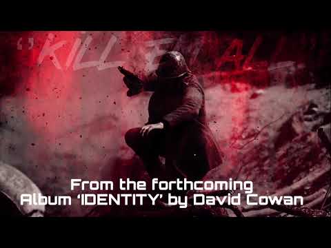 David Cowan - KILL EM ALL Teaser (June 2021)