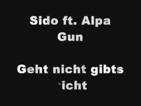 Sido ft Alpa Gun Geht nicht gibts nichT {Lyrics}