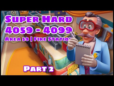 Royal Match Level 4059 - 4069 - 4079 - 4089 - 4099 | Super Hard Area 59 Fire Station Part 2