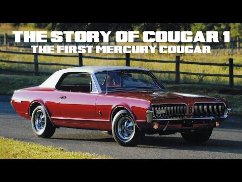 Thumbnail for The Story Of Cougar 1: The First Mercury Cougar by Mercury Cougar
