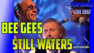 BEE GEES Still Waters - Live UK TV 1997 **UPSCALED 1080p**