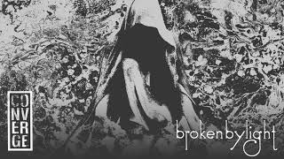 Converge - "Broken By Light" (Full Album Stream)