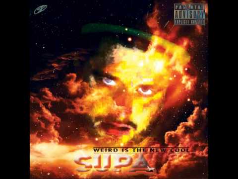 Weird Is The New Cool  - Supa (Full Mixtape)