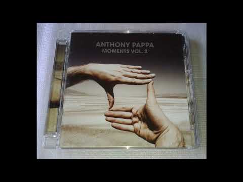 Anthony Pappa - Moments Vol 2 CD2 (2009)