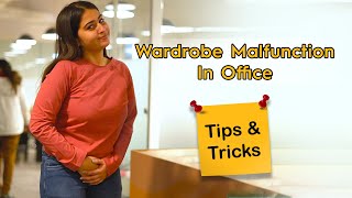 Tips & Tricks For Wardrobe Malfunction in Office | Clovia