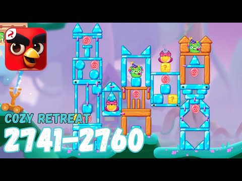 Angry Birds Journey: Levels 2741-2760 (Cozy Retreat) Gameplay - Part 138