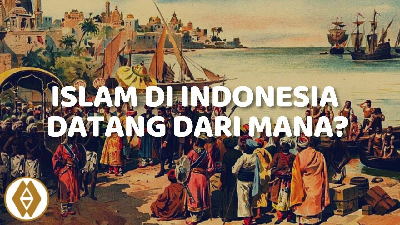 MASUKNYA AGAMA ISLAM KE INDONESIA