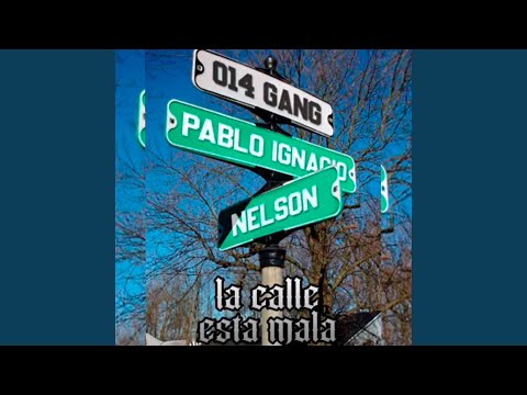 La Calle Esta Mala