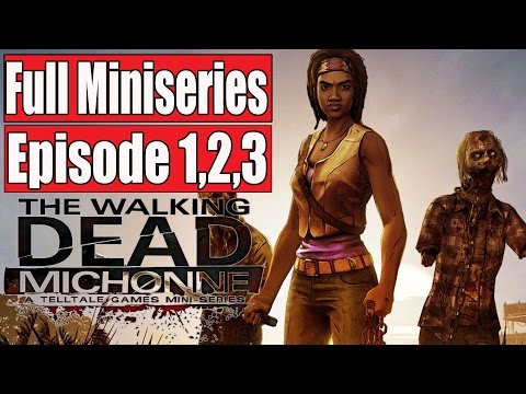 The Walking Dead Michonne Full Season Walkthrough Episode 1,2,3 (Full Miniseries)