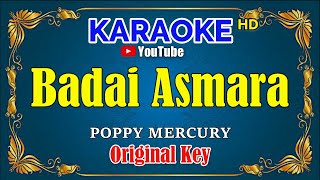 Download lagu BADAI ASMARA - Poppy Mercury [ KARAOKE HD ] Original Key mp3