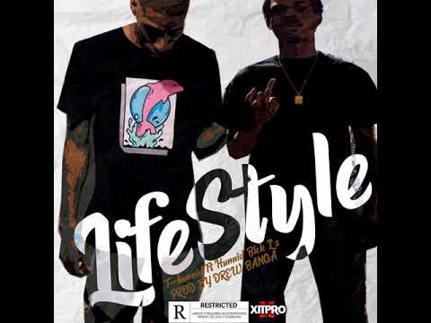 T-hunnid - 'LifeStyle" Ft Hunnid Blck L's (Prod By Drew Banga)