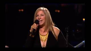 Barbra Streisand - When The Sun Comes Out (Live 2006)