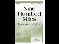 Nine Hundred Miles (3pt Mixed) - Douglas E. Wagner