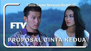 Download lagu Proposal Cinta Kedua (2014)| Kisah Cinta Lama Bersemi Kembali | FTV SCTV mp3