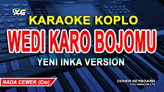 Download lagu Yeni Inka ft New Pallapa - Wedi Karo Bojomu  KARAOKE KOPLO (YAMAHA PSR - S 775) mp3