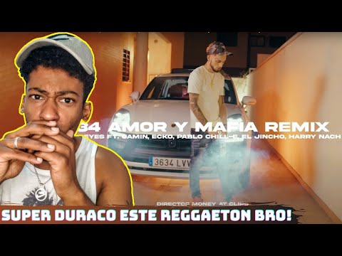 (REACCIÓN) 34 AMOR Y MAFIA REMIX - FT. ECKO, PABLO CHILL E, EL JINCHO & HARRY NACH (VIDEO OFICIAL)
