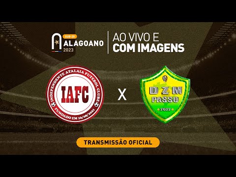 Independete Atalaia x DZM Passo - ALAGOANO SUB 20 - 1ª FASE