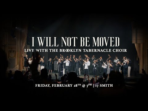 Brooklyn Tabernacle Choir Album Premiere Concert: I Will Not Be Moved | 2.28.2025