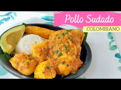 Cómo preparar POLLO SUDADO Colombiano! 👌🌟