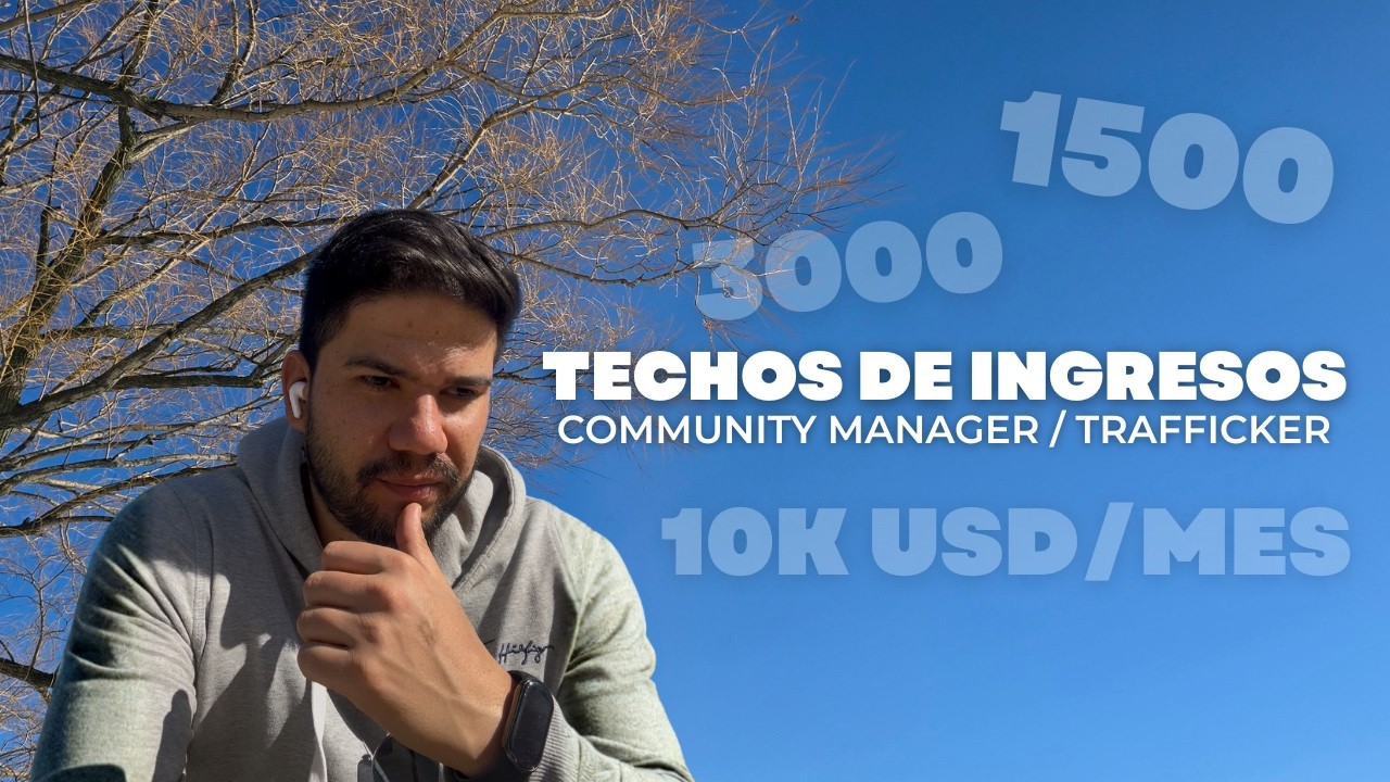 Rompiendo Techos de Ingresos como CM y Trafficker