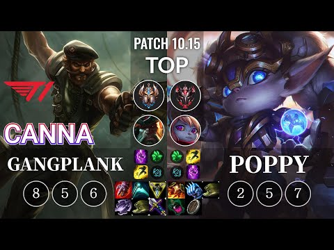 T1 Canna Gangplank vs Poppy Top - KR Patch 10.15