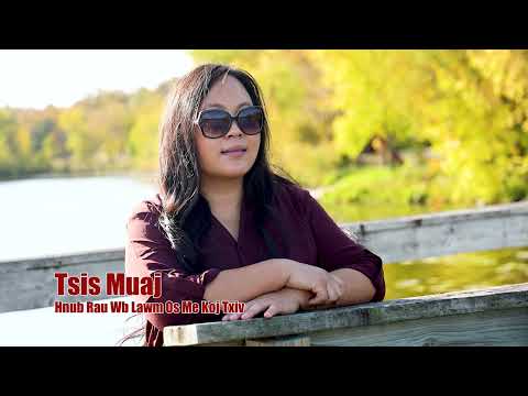 Tsis Muaj Hnub Rau Wb Lawm Os Me Koj Txiv.6/3/2025