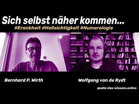 Sich selbst näher kommen: Krankheit, Hellsichtigkeit, Numerologie