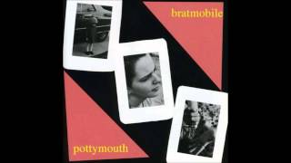 Bratmobile - Fuck Yr Fans